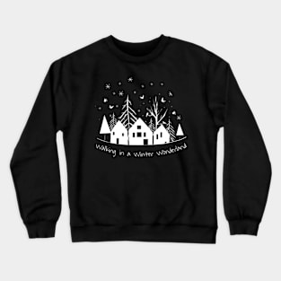 Winter quotes with cute home design Crewneck Sweatshirt